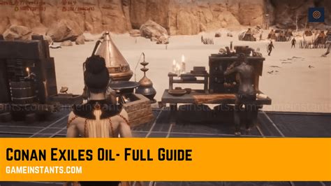 Is there a easier way to get Oil :: Conan Exiles。